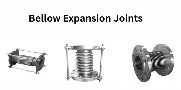 Bellow Expansion Joints